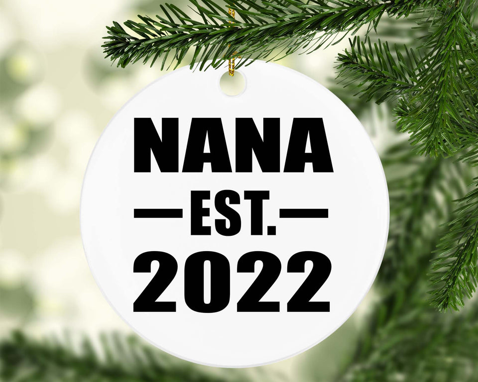 Nana Established EST. 2022 - Circle Ornament