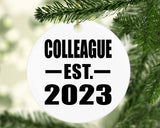 Colleague Established EST. 2023 - Circle Ornament