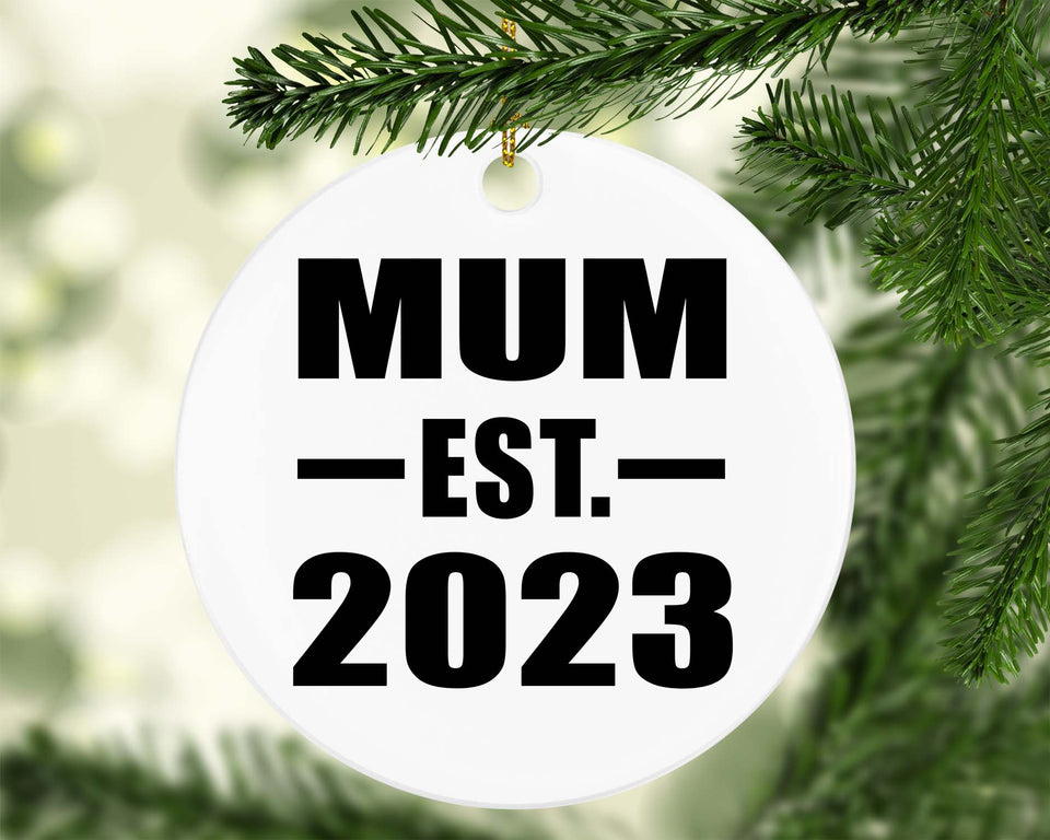 Mum Established EST. 2023 - Circle Ornament