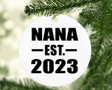 Nana Established EST. 2023 - Circle Ornament