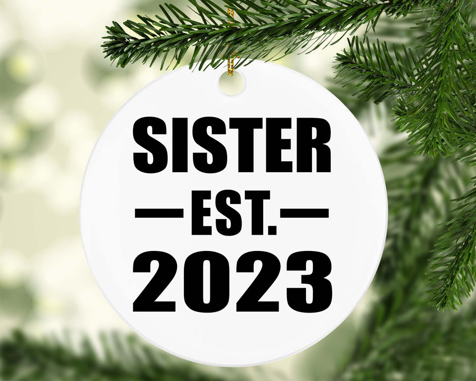 Sister Established EST. 2023 - Circle Ornament