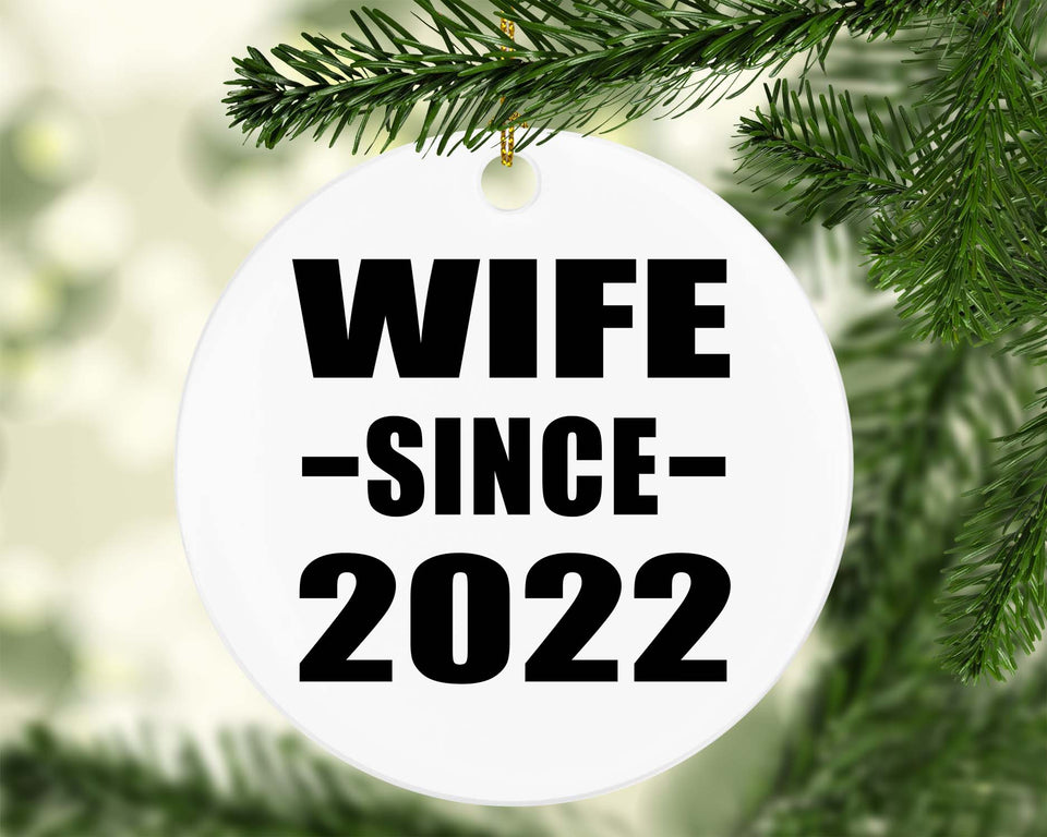 Wife Since 2022 - Circle Ornament
