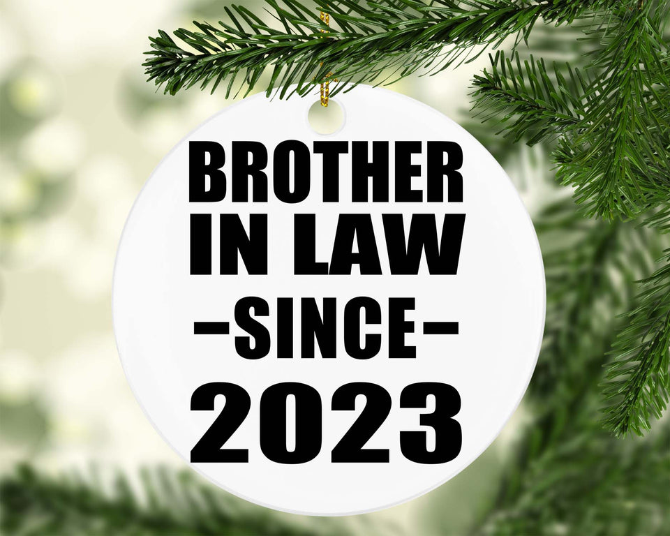 Brother In Law Since 2023 - Circle Ornament