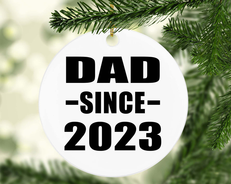 Dad Since 2023 - Circle Ornament
