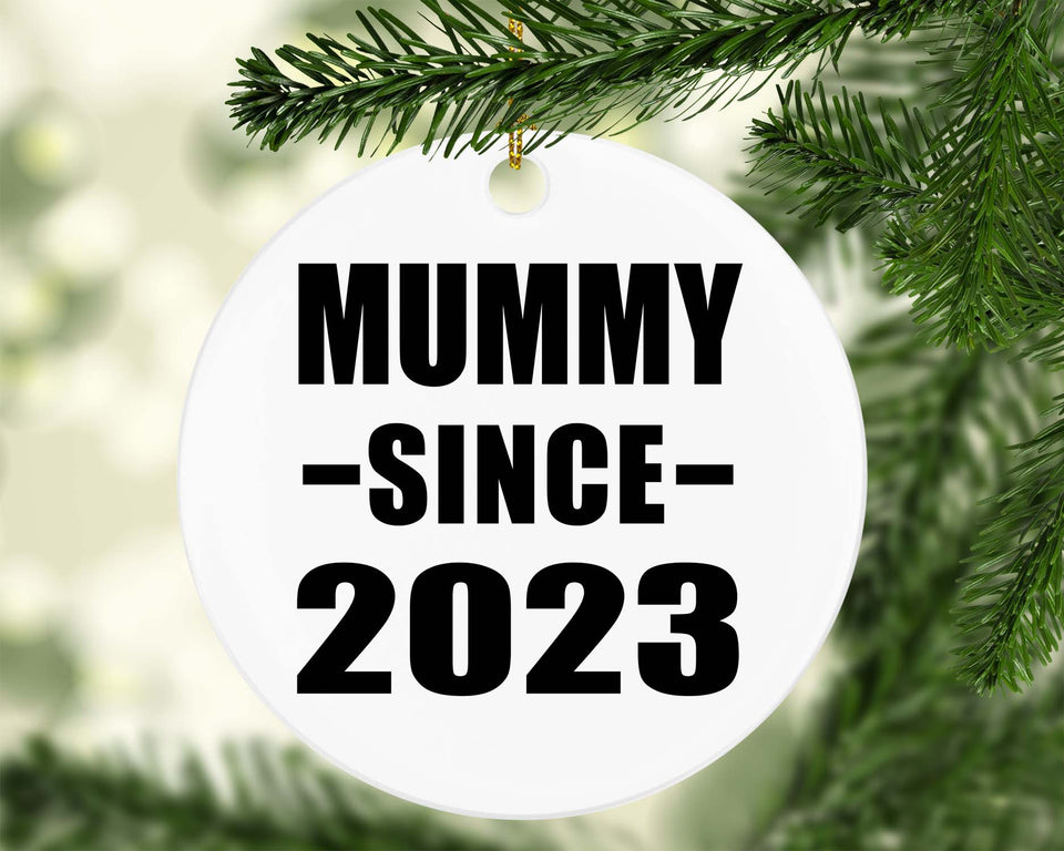 Mummy Since 2023 - Circle Ornament