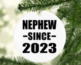 Nephew Since 2023 - Circle Ornament
