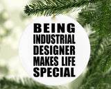 Being Industrial Designer Makes Life Special - Circle Ornament