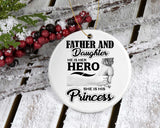 Father & Daughter, He is Her Hero, She is His Princess - Circle Ornament
