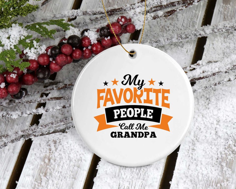 My Favorite People Call Me Grandpa - Circle Ornament