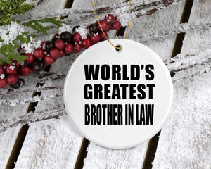 World's Greatest Brother In Law - Circle Ornament