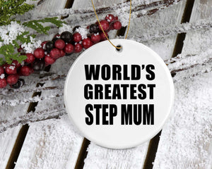 World's Greatest Step Mum - Circle Ornament