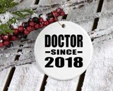 Doctor Since 2018 - Circle Ornament