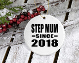 Step Mum Since 2018 - Circle Ornament