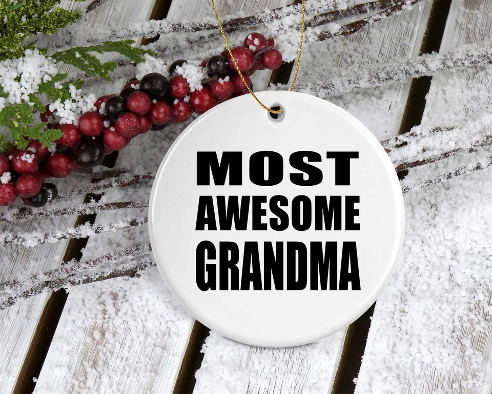 Most Awesome Grandma - Circle Ornament