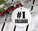 Number One #1 Colleague - Circle Ornament