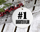 Number One #1 Daughter In Law - Circle Ornament