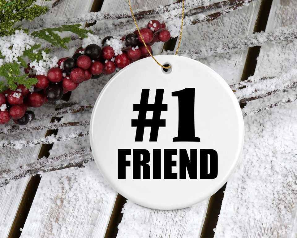 Number One #1 Friend - Circle Ornament