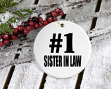 Number One #1 Sister In Law - Circle Ornament