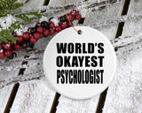 World's Okayest Psychologist - Circle Ornament
