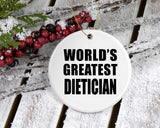 World's Greatest Dietician - Circle Ornament