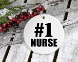 Number One #1 Nurse - Circle Ornament