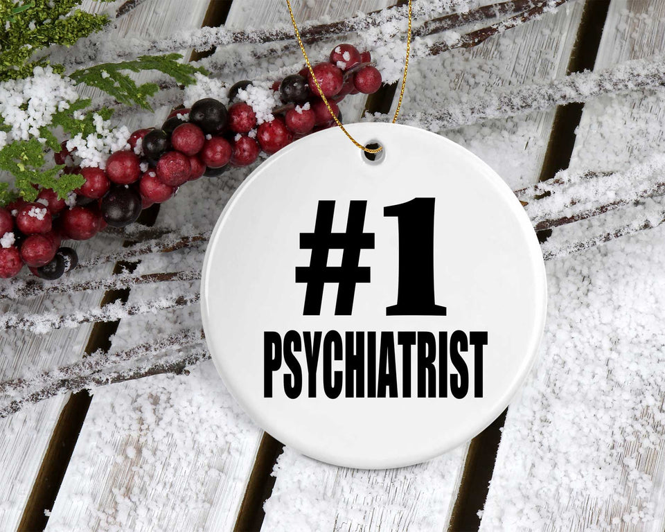 Number One #1 Psychiatrist - Circle Ornament