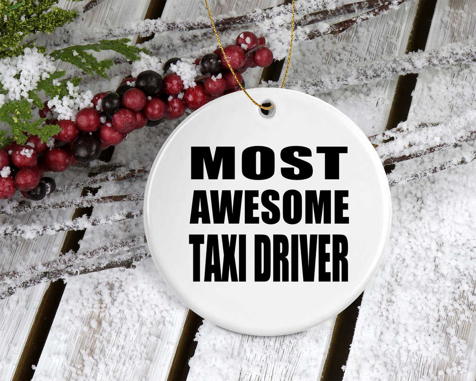 Most Awesome Taxi Driver - Circle Ornament