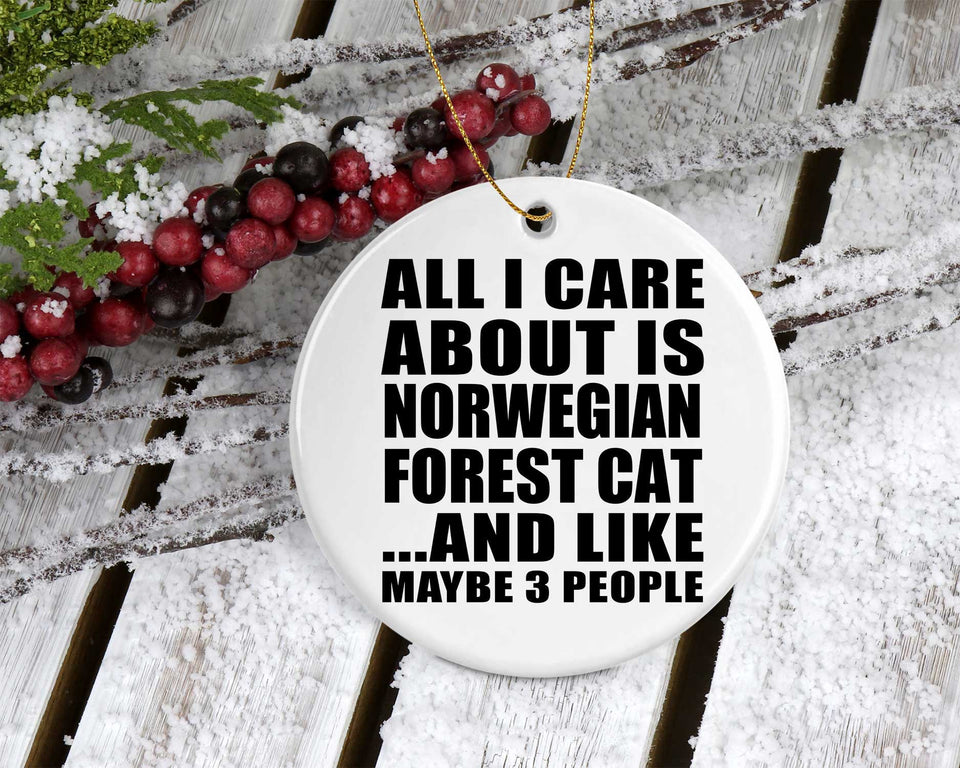 All I Care About Is Norwegian Forest Cat - Circle Ornament