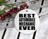 Best Automobile Mechanic Ever - Circle Ornament