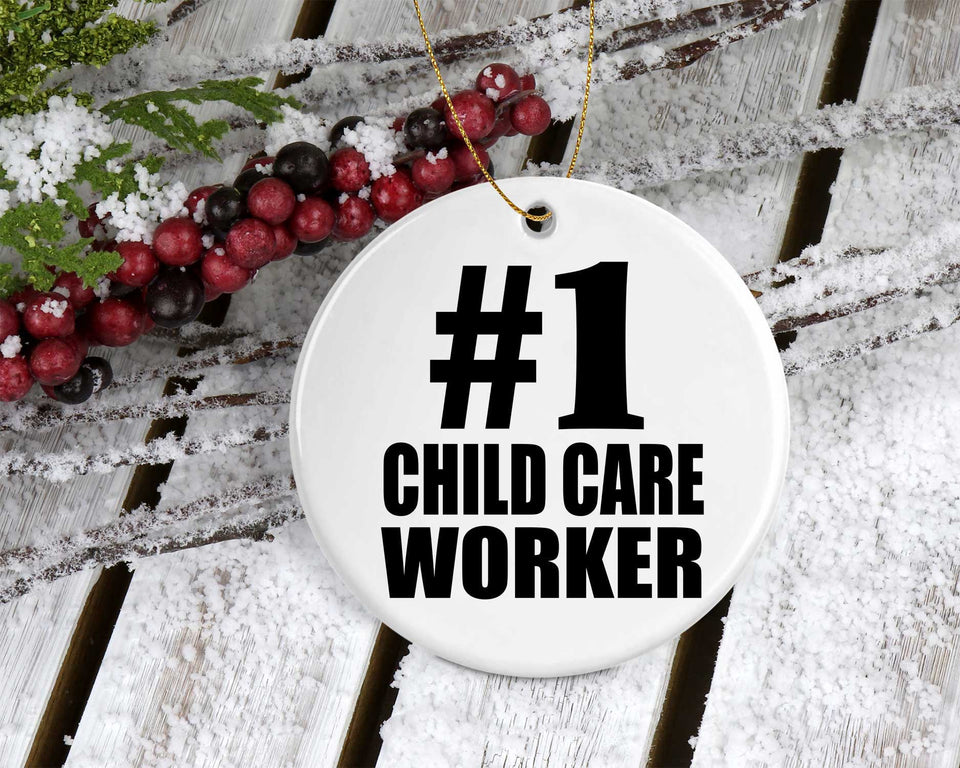 Number One #1 Child Care Worker - Circle Ornament