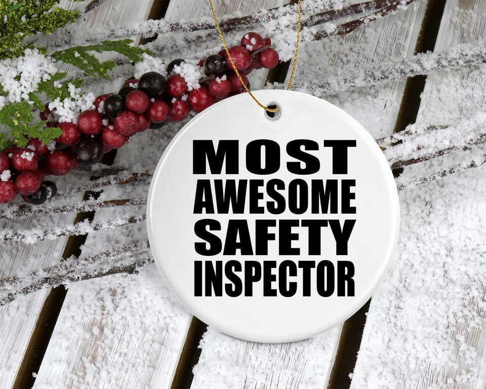 Most Awesome Safety Inspector - Circle Ornament