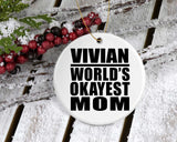 Vivian World's Okayest Mom - Circle Ornament