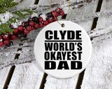 Clyde World's Okayest Dad - Circle Ornament