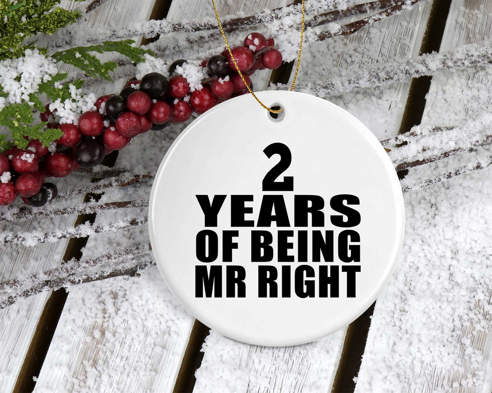 2nd Anniversary 2 Years Of Being Mr Right - Circle Ornament