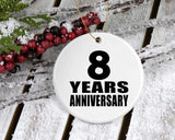 8th Anniversary 8 Years - Circle Ornament
