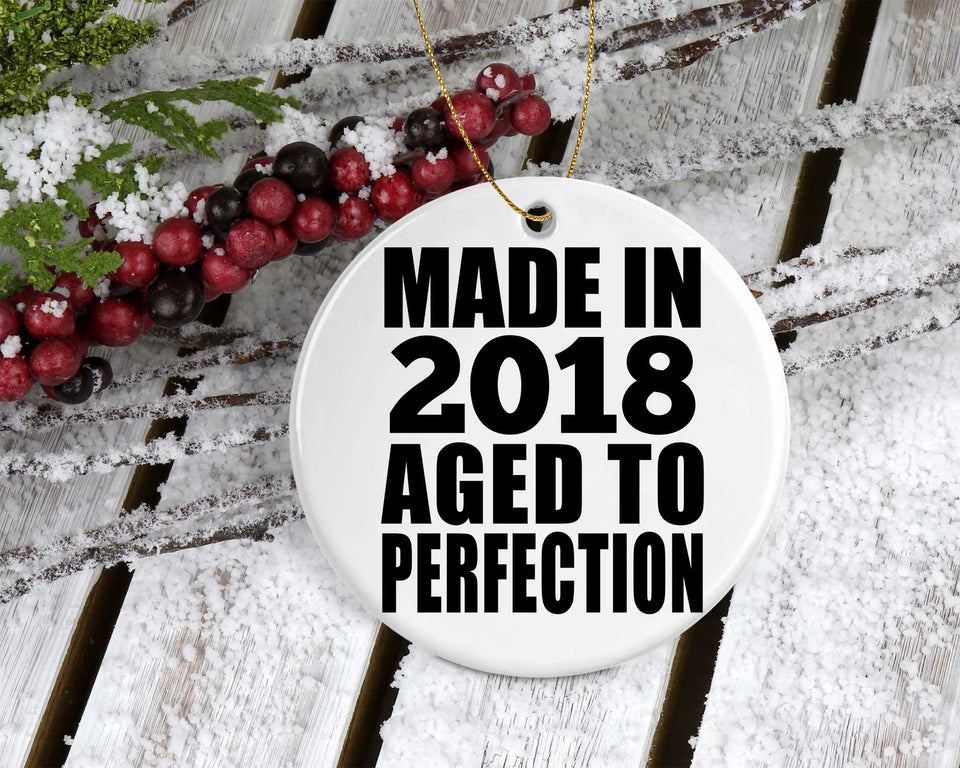 6th Birthday Made In 2018 Aged to Perfection - Circle Ornament