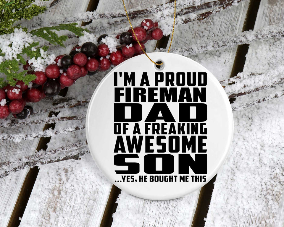 Proud Fireman Dad Of Awesome Son - Circle Ornament