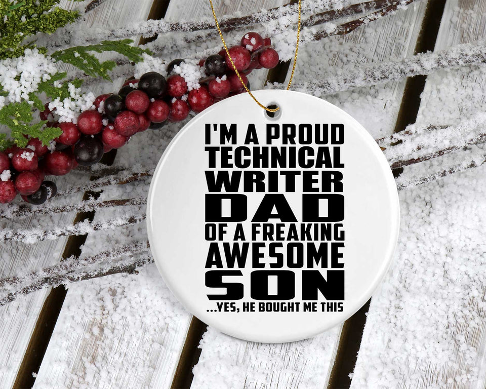 Proud Technical Writer Dad Of Awesome Son - Circle Ornament