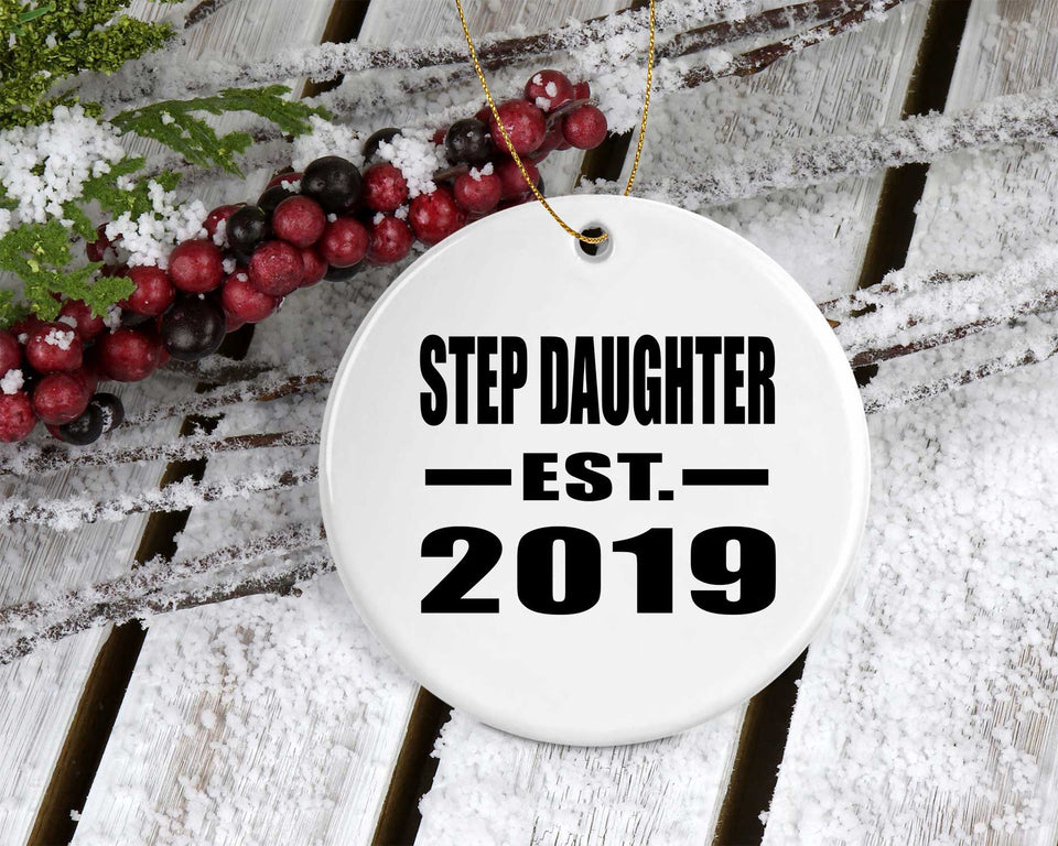 Step Daughter Established EST. 2019 - Circle Ornament