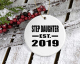 Step Daughter Established EST. 2019 - Circle Ornament