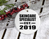 Skincare Specialist Established EST. 2019 - Circle Ornament