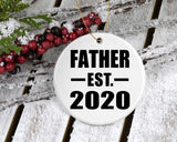 Father Established EST. 2020 - Circle Ornament