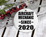 Aircraft Mechanic Since 2020 - Circle Ornament