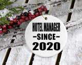 Hotel Manager Since 2020 - Circle Ornament