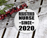 Registered Nurse Since 2020 - Circle Ornament