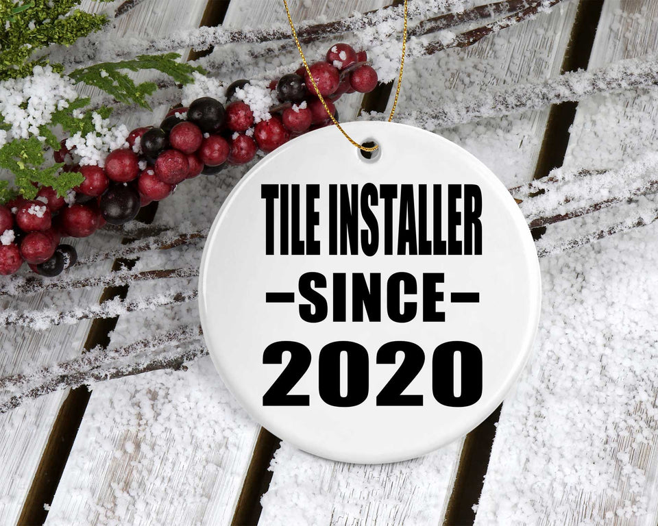 Tile Installer Since 2020 - Circle Ornament