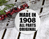 116th Birthday Made in 1908 All Parts Original - Circle Ornament