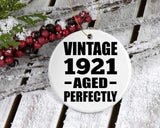 103rd Birthday Vintage 1921 Aged Perfectly - Circle Ornament