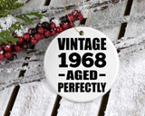 56th Birthday Vintage 1968 Aged Perfectly - Circle Ornament