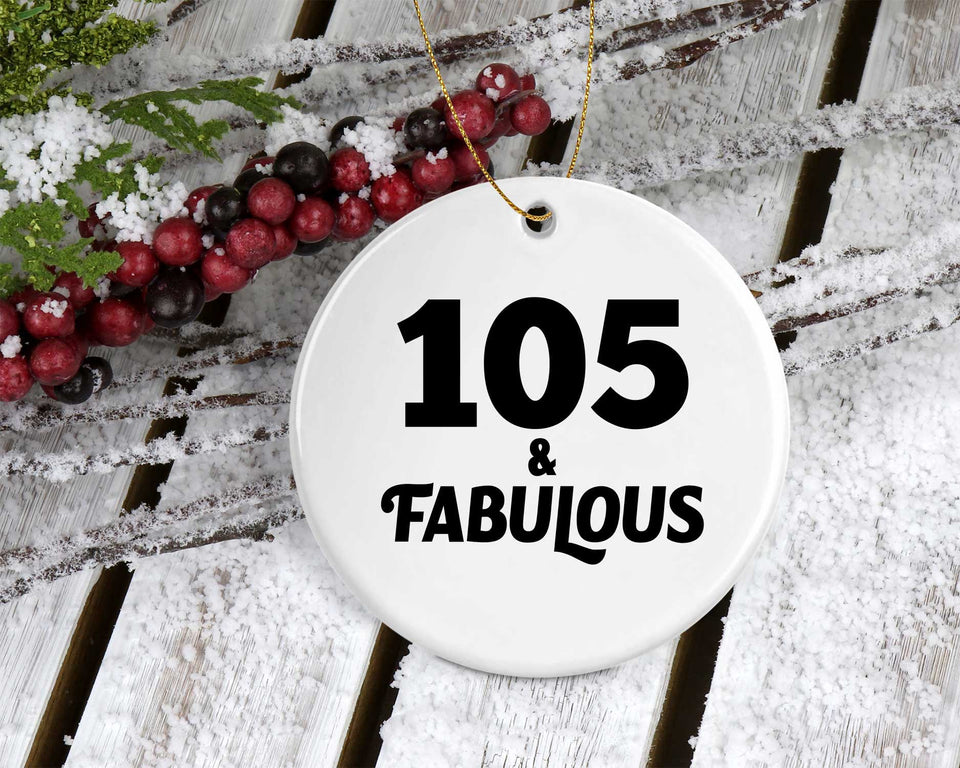105th Birthday 105 & Fabulous - Circle Ornament